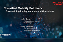 Webinar - Classified Mobility Solutions: Streamlining Implementation and Operations