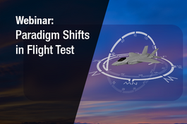 Webinar: Paradigm Shifts in Flight Test