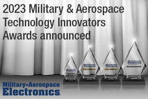 2023 Military & Aerospace Technology Innovators Awards Announced